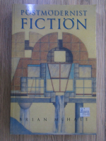 Anticariat: Brian McHale - Postmodernist fiction