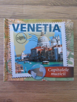 Anticariat: Capitalele muzicii: Venetia (contine 3 CD-uri)