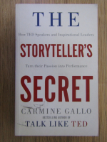 Anticariat: Carmine Gallo - The storyteller's secret