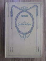 Anticariat: Charles Dickens - Le Grillon du Foyer