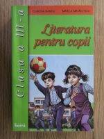 Anticariat: Claudia Bancu, Mirela Mihailescu - Literatura pentru copii, clasa a III-a