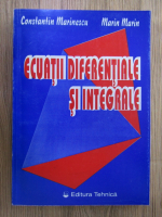 Constantin Marinescu - Ecuatii diferentiale si integrale