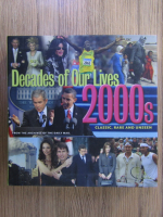 Anticariat: Decades of our lives: 2000s