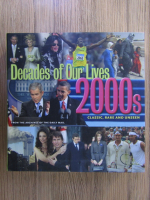 Decades of our lives: 2000s