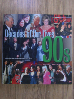Anticariat: Decades of our lives: 90s
