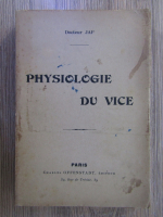 Docteur Jaf - Physiologie du vice