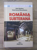 Emil Strainu, I. Musceleanu - Romania subterana