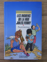 Francois Sautereau - Les indiens de la Rue Jules Ferry