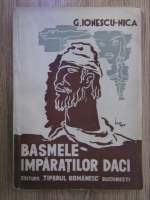 G. Ionescu Nica - Basmele imparatilor daci