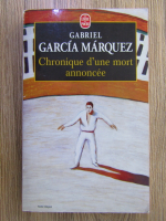 Anticariat: Gabriel Garcia Marquez - Chronique d'une mort annoncee