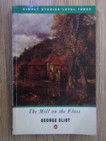 Anticariat: George Eliot - The mill on the floss (text adaptat)