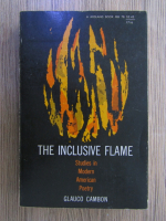 Anticariat: Glauco Cambon - The inclusive flame