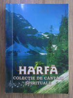 Anticariat: Harfa. Colectie de cantari spirituale