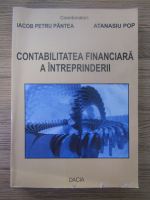 Anticariat: Iacob Petru Pantea - Contabilitatea financiara a intreprinderii