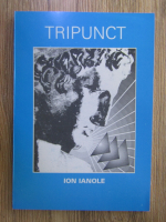 Anticariat: Ion Ianole - Tripunct