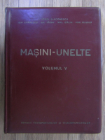 Anticariat: Ionel Diaconescu - Masini-unelte (volumul 5)