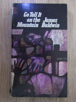 James Baldwin - Go tell it on the mountain