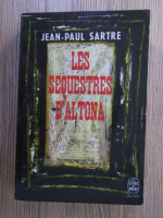 Anticariat: Jean-Paul Sartre - Les sequestres d'Altona