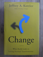 Anticariat: Jeffrey A. Kottler - Change