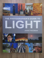 Anticariat: John Freeman - The photographer's guide to light