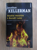 Anticariat: Jonathan Kellerman - Double meurtre a Borodi Lane