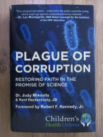 Anticariat: Judy Mikovits - Plague of corruption