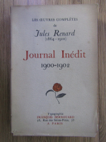 Anticariat: Jules Renard - Journal Inedit (1900-1902)