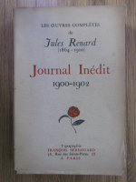 Jules Renard - Journal Inedit (1900-1902)