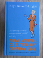 Anticariat: Kay Plunkett Hogge - Adventures of a terribly greedy girl