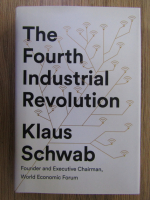 Anticariat: Klaus Schwab - The fourth industrial revolution