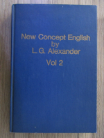 Anticariat: L. G. Alexander - New concept english (volumul 2)
