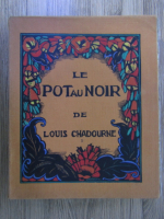 Louis Chadourne - Le pot au noir