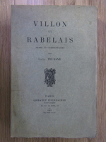 Louis Thuasne - Villon et Rabelais