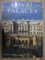 Anticariat: Marcello Morelli - Royal palaces