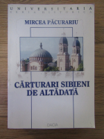 Anticariat: Mircea Pacurariu - Carturari sibieni de altadata