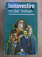 Anticariat: Nicolae Breban - Bunavestire