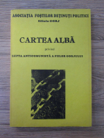 Anticariat: Nicolae Stirosu - Cartea Alba privind lupta anticomunista a fiilor Gorjului