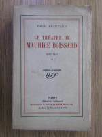 Anticariat: Paul Leautaud - Le theatre de Maurice Boissard