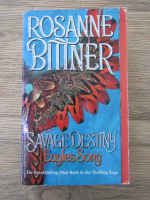 Anticariat: Rosanne Bittner - Savage destiny 