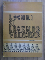 Simion Harnea - Locuri si legende vrincene (volumul 2)