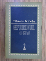 Anticariat: Tiberiu Nicola - Experimentul social