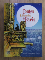 Anticariat: Tristan Pichard - Contes et legendes de Paris