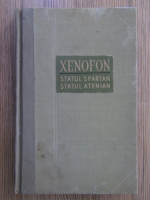 Xenofon - Statul spartan. Statul atenian