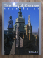 Anticariat: Adam Buiak - The Royal Cracow