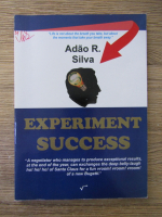 Anticariat: Adao R. Silva - Experiment success