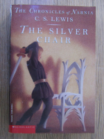 Anticariat: C. S. Lewis - The chronicles of Narnia. The silver chair