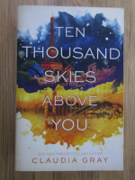 Claudia Gray - Ten thousand skies above you