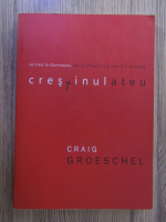 Craig Groeschel - Crestinul ateu