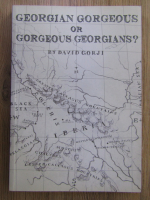 David Gorji - Georgian gorgeous or gorgeous georgians?