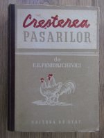 E. E. Penionjchevici - Cresterea pasarilor